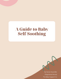 A Guide to Baby Self-Soothing
